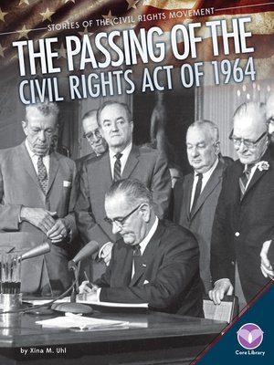 cover image of Passing of the Civil Rights Act of 1964